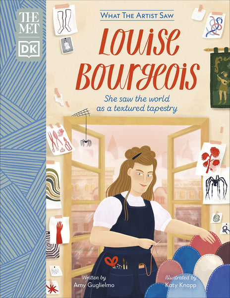The Met Louise Bourgeois : She Saw the World as a Textured Tapestry - Hardback