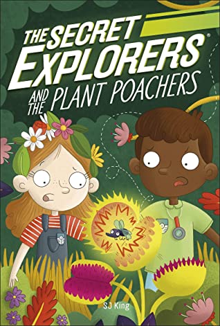 The Secret Explorers #8 : and the Plant Poach - Paperback