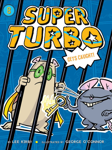 Super Turbo #8 : Super Turbo Gets Caught  - Paperback