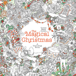 The Magical Christmas A Colouring Book - Paperback