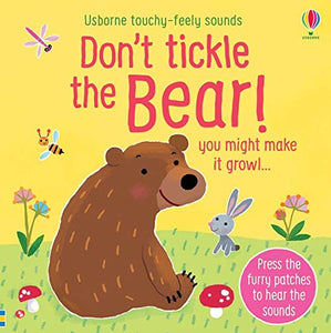 Usborne Touchy Feely Sounds : Don't Tickle The Bear! - Boardbook