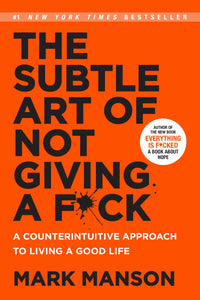 The Subtle Art of Not Giving a F*ck - Paperback