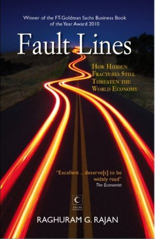 Fault Lines : How Hidden Fractures Still Threaten The World Economy - Paperback