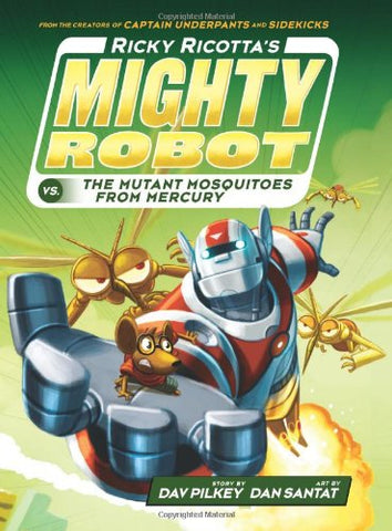 Mighty Robot #2 : Mighty Robot VS The Mutant Mosquitoes From Mercury - Paperback