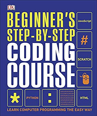 DK Beginner's Step-by-Step Coding Course - Hardback - Kool Skool The Bookstore