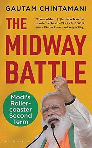 (Author Signed )The Midway Battle: Modi's Rollercoaster Second Term - Paperback