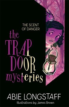 THE TRAPDOOR MYSTERIES: THE SCENT OF DANGER - Kool Skool The Bookstore