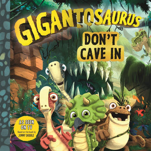 Gigantosaurus: Don't Cave In - Paperback
