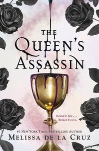 The Queen's Secret #1 : The Queen's Assassin - Hardback