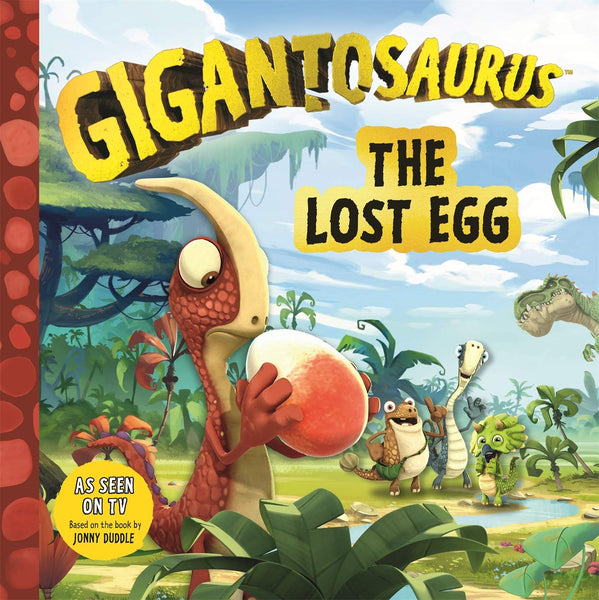 Gigantosaurus: The Lost Egg - Paperback