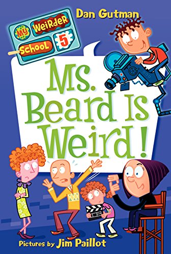 My Weirder School #5 : Ms. Beard Is Weird! - Paperback