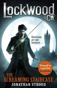 Lockwood & Co # 1 : The Screaming Staircase - Paperback