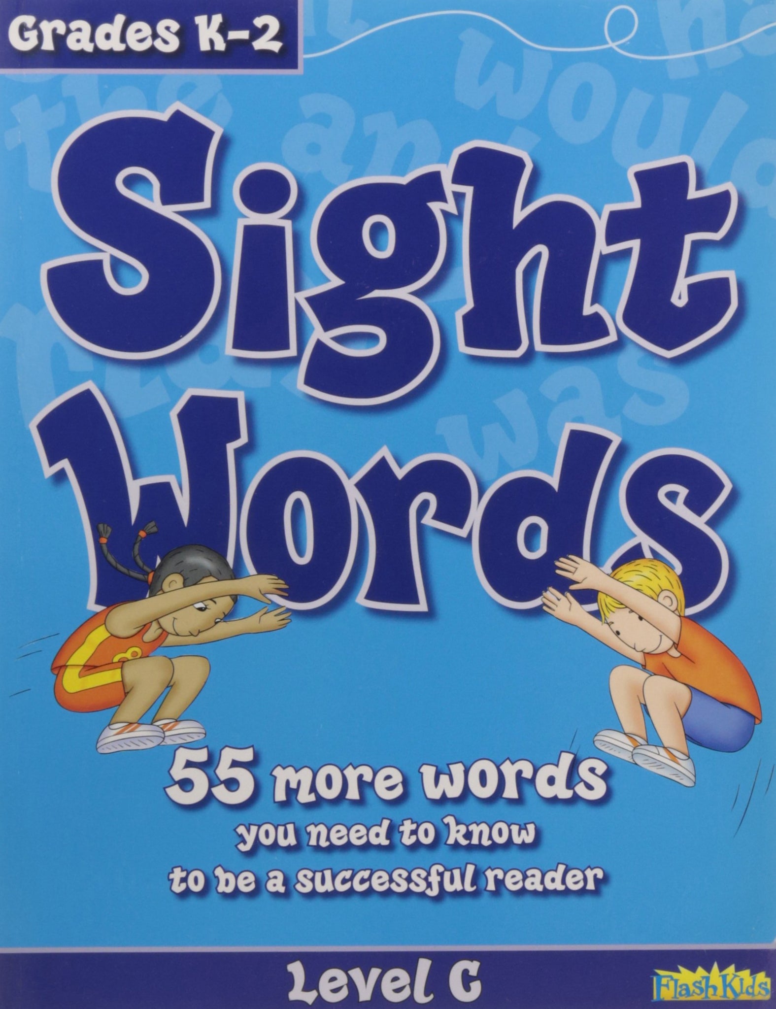 Sight Words: Level C (Grades K - 2) Paperback