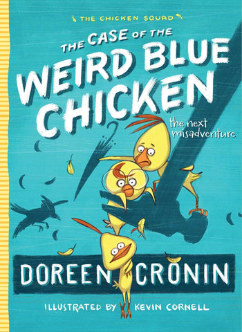 The Chicken Squad #2: The Case of the Weird Blue Chicken  - Paperback