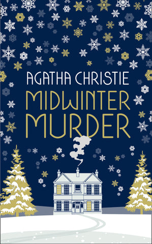 MIDWINTER MURDER : Fireside Mysteries from the Queen of Crime -  Hardback