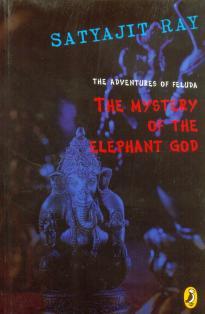 ADVENTURES OF FELUDA : THE MYSTERY OF THE ELEPHANT GOD - Kool Skool The Bookstore