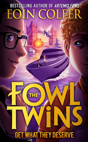 The Fowl Twins # 3 : Get What They Deserve - Paperback