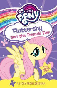 My Little Pony Fluttershy And The Friends Fair - Paperback