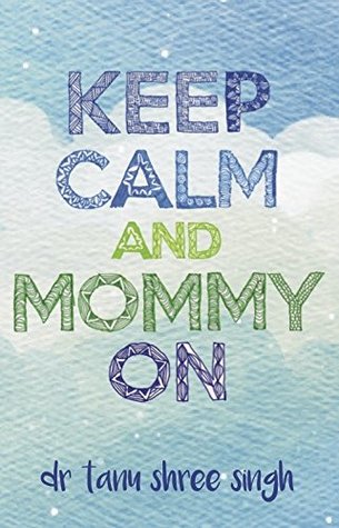 Keep Calm and Mommy On - Author Signed Copy - Kool Skool The Bookstore