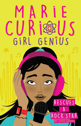 Marie Curious, Girl Genius #2: Rescues a Rock Star - Paperback