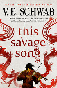 Monsters of Verity #1 : This Savage Song - Hardback