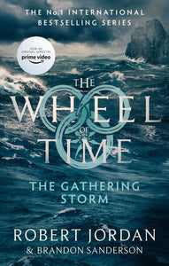 The Gathering Storm: Book 12 of the Wheel of Time - Paperback
