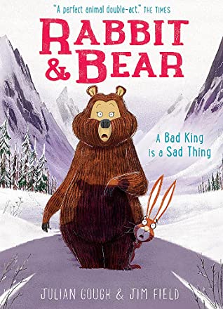 Rabbit And Bear #5 : A Bad King is a Sad Thing - Paperback