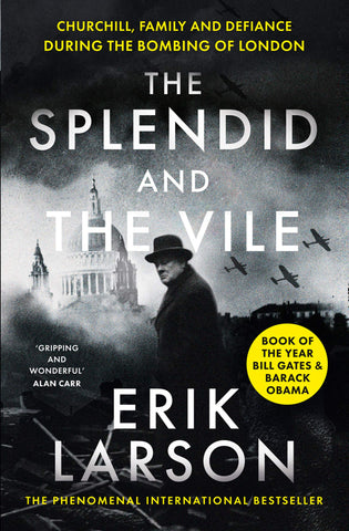 The Splendid and the Vile - Paperback