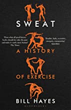 Sweat: A History Of Exercise - Paperback