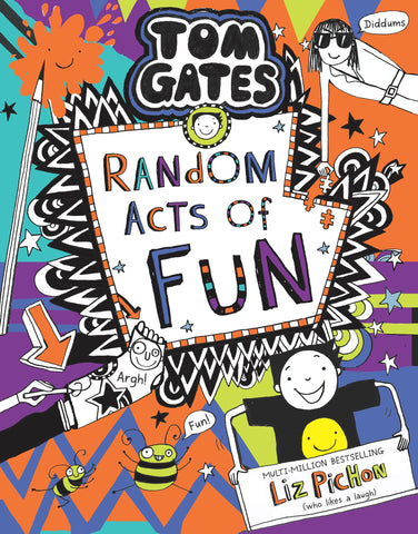 Tom Gates #19 : Random Act Of Fun - Paperback