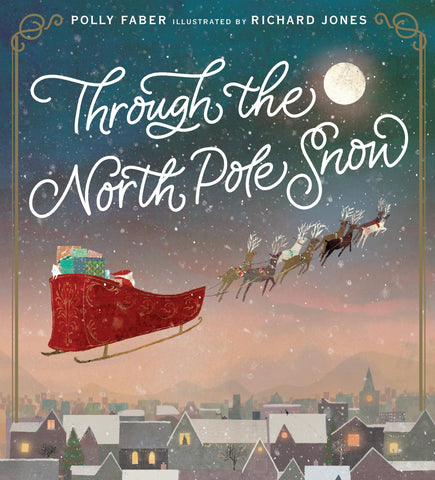 Through The North Pole Snow - Hardback