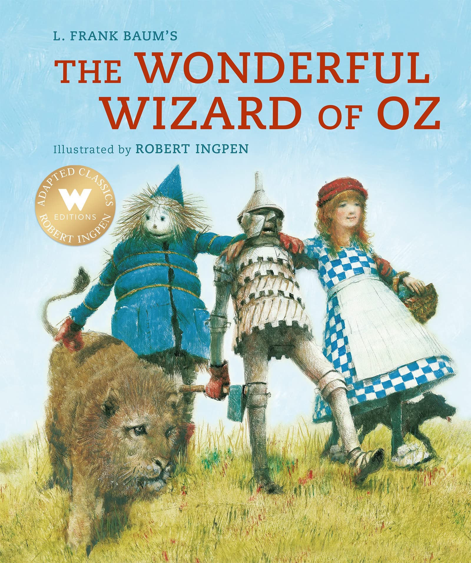 The Wonderful Wizard Of Oz (Robert Ingpen Illustrated Classics) - Hardback