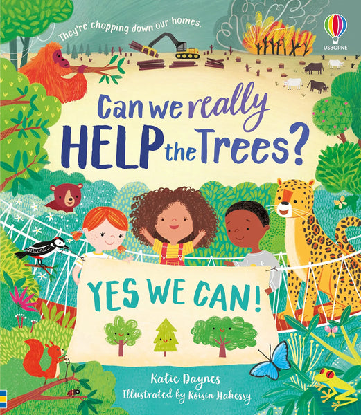 Can We Really Help the Trees? - Hardback