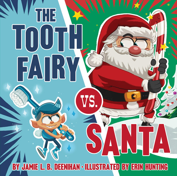 The Tooth Fairy vs. Santa - Hardback