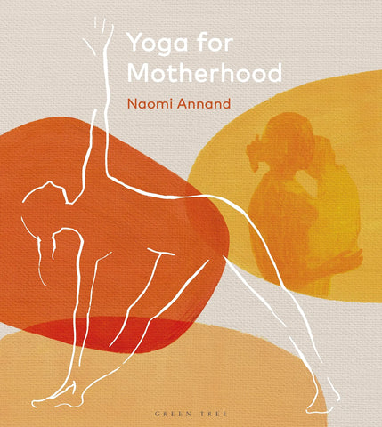 Yoga for Motherhood - Hardback