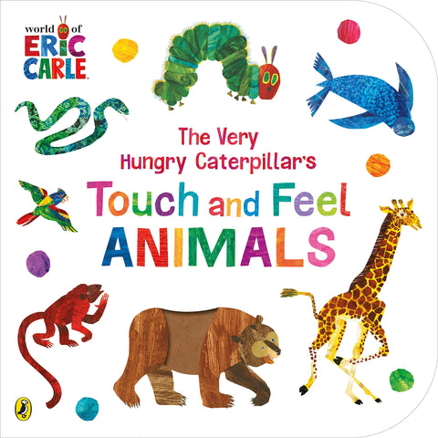 The Very Hungry Caterpillar’s Touch and Feel Animals - Board Book