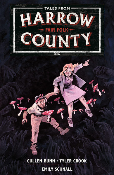 Tales From Harrow County Volume 2 : Fair Folk - Paperback