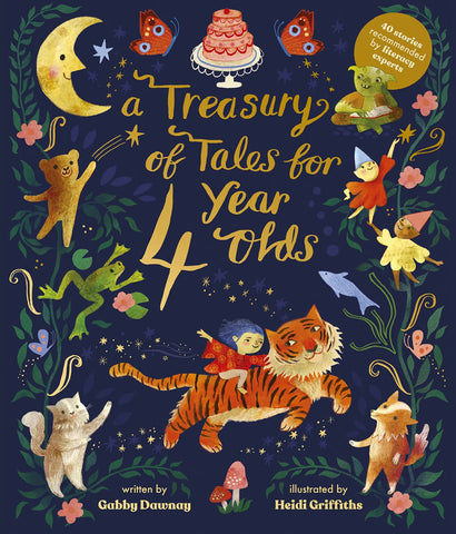 A Treasury of Tales for Four-Year-Olds : 40 Stories Recommended by Literacy Experts - Hardback