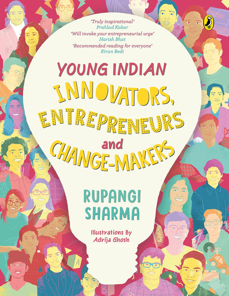 Young Indian Innovators, Entrepreneurs and Change-makers - Paperback