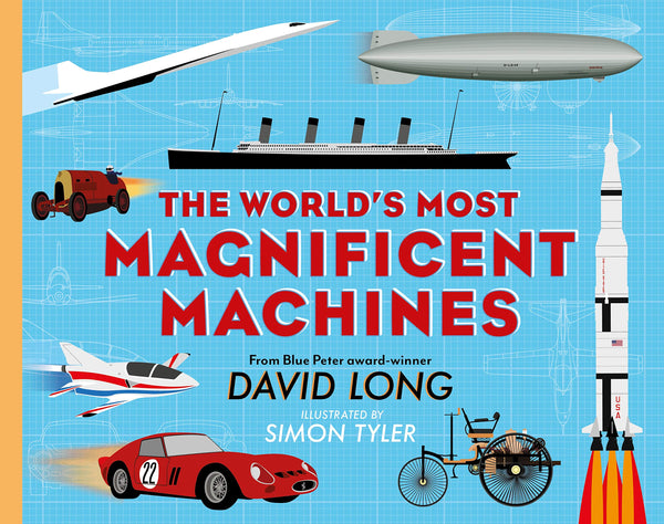 The World`S Most Magnificent Machines - Hardback