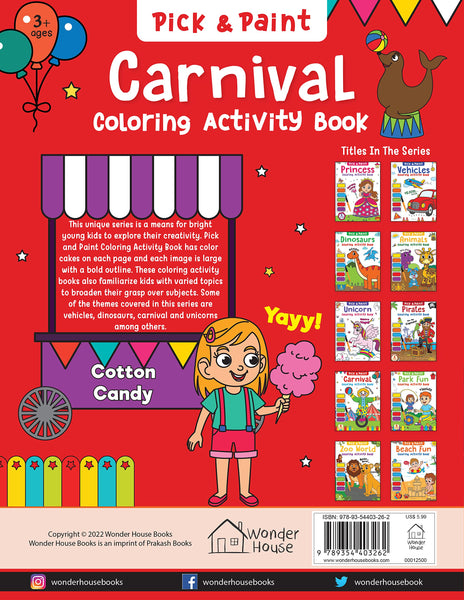 Pick And Paint Colouring Activity Books For Kids : Carnival - Paperback
