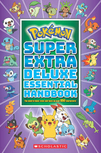 Pokemon Super Extra Deluxe Essential Handbook (2021 Edition) - Paperback