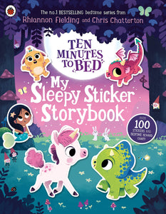Ten Minutes to Bed: My Sleepy Sticker Storybook - Paperback