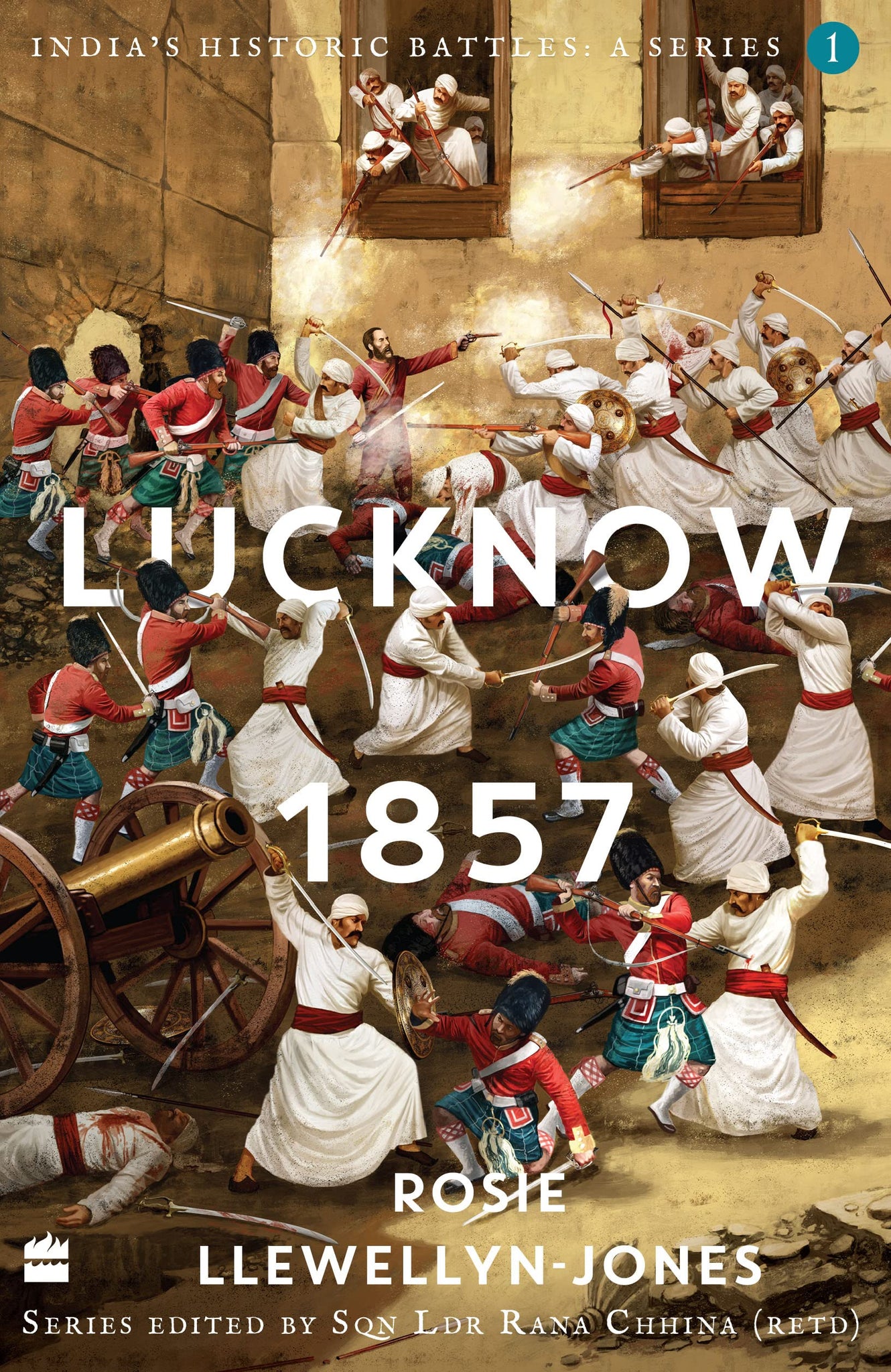 India's Historic Battles: Lucknow, 1857 (India's Historic Battles: A Series) - Paperback