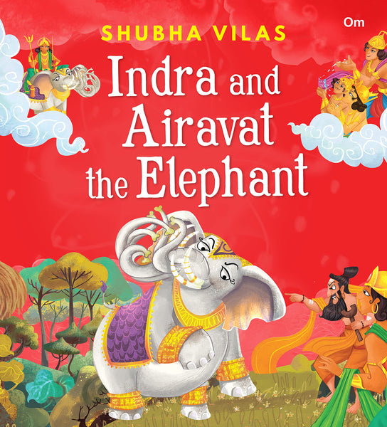 Vehicles Of Gods : Indra And Airavat The Elephant - Paperback