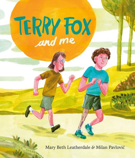 Terry Fox and Me - Hardback