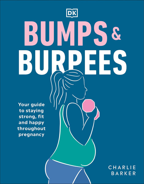 Bumps and Burpees - Paperback