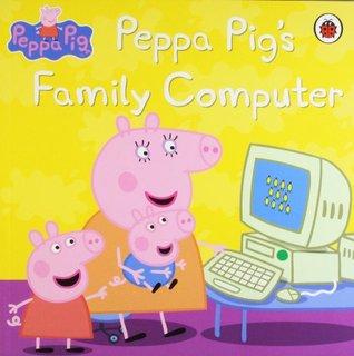 Peppa Pig : Peppa Pig's Family Computer - Paperback - Kool Skool The Bookstore