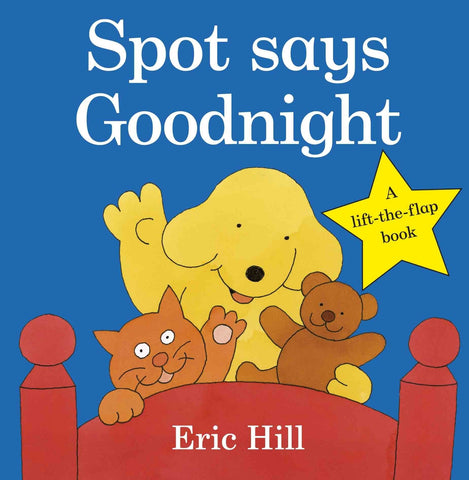 Spot Says Goodnight - Board Book