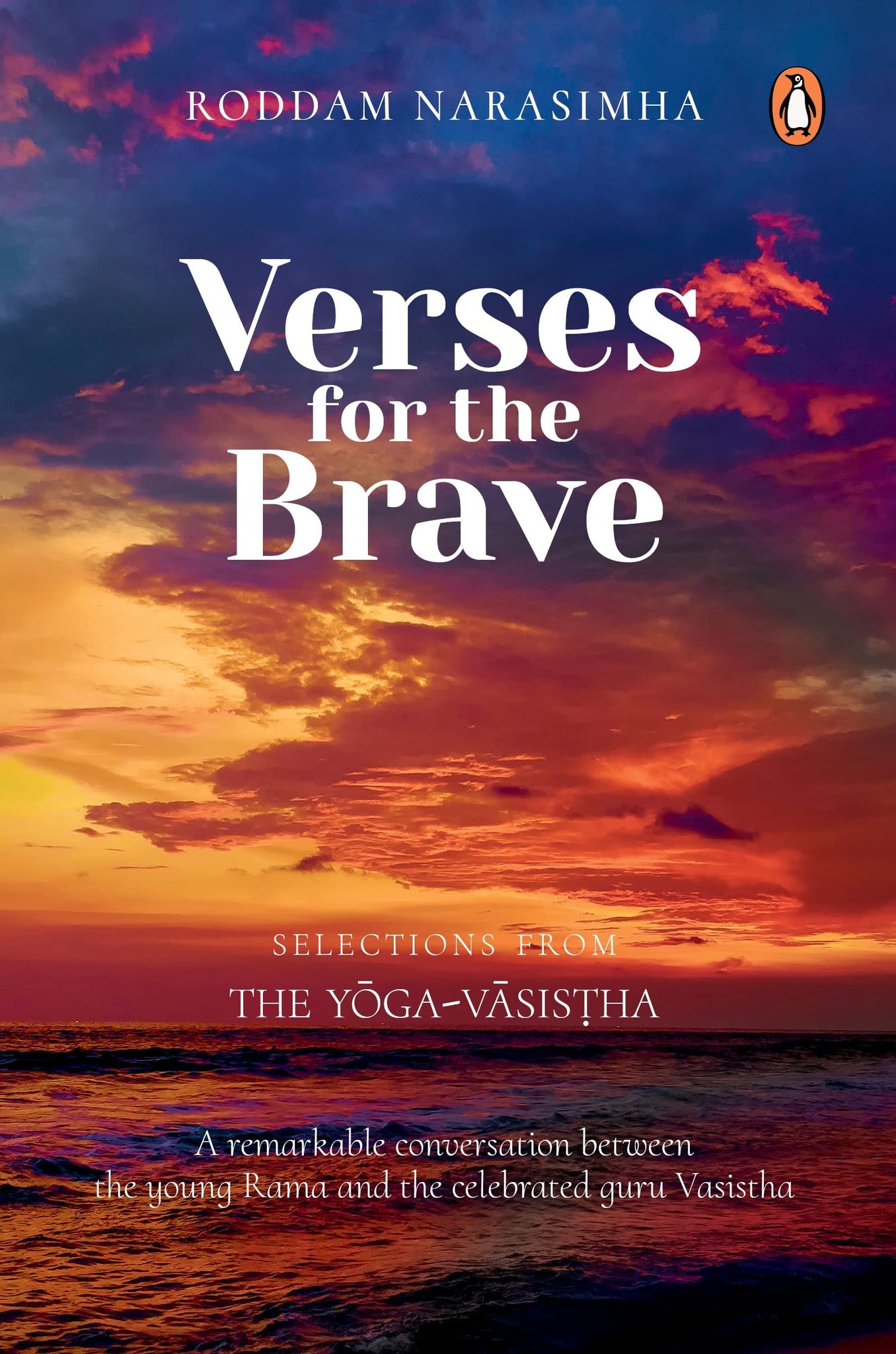 Verses for the Brave: Selections from the Yoga-Vasistha - Hardback